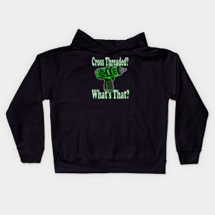 Cross threaded what's that? Impact gun Kids Hoodie